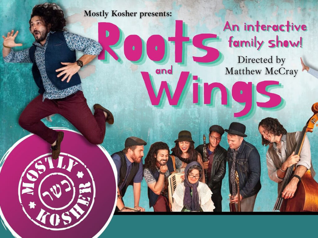 Mostly Kosher presents Roots & Wings - FLi Artists