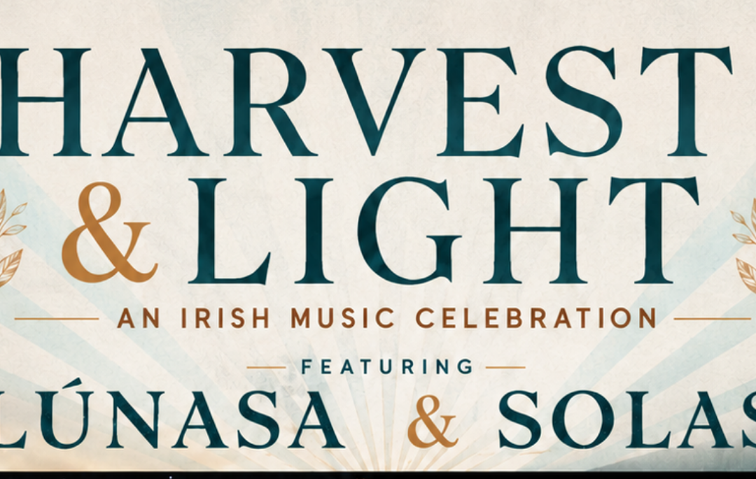 Harvest & Light featuring Lúnasa & Solas